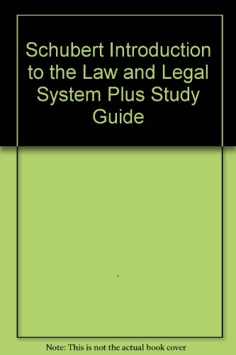 Stock image for Schubert Introduction To The Law And Legal System + Study Guide 9th Ed for sale by PAPER CAVALIER UK