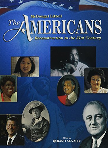 Imagen de archivo de McDougal Littell the Americans : Pupil's Edition Grades 9-12 Reconstruction to the 21st Century 2009 a la venta por Better World Books: West