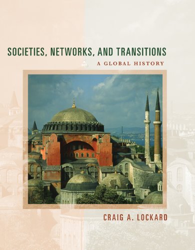 Imagen de archivo de Societies, Networks, and Transitions: A Global History a la venta por ThriftBooks-Dallas