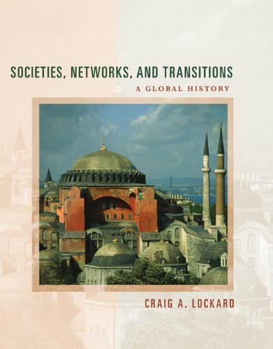9780547047584: Societies, Networks, and Transitions: A Global History, Updated with Geography Overview