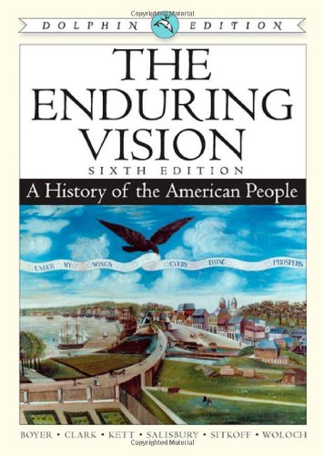 Beispielbild fr Boyer Enduring Vision : A History of the American People zum Verkauf von Better World Books