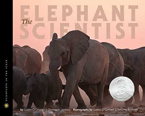 9780547053448: The Elephant Scientist (Scientists in the Field)
