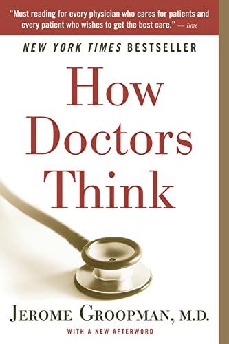 9780547053646: How Doctors Think