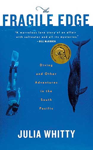 Imagen de archivo de The Fragile Edge: Diving and Other Adventures in the South Pacific a la venta por Wonder Book
