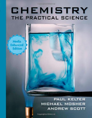 Beispielbild fr Chemistry: The Practical Science, Media Enhanced Edition (Available 2010 Titles Enhanced Web Assign Available 2010 Tit) zum Verkauf von Wonder Book
