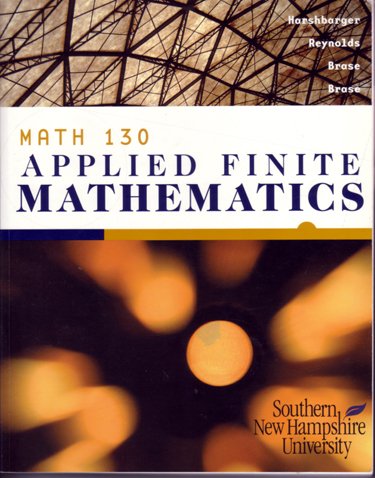 Beispielbild fr Applied Finite Mathematics: Math 130: Southern New Hampshire University zum Verkauf von ABOXABOOKS
