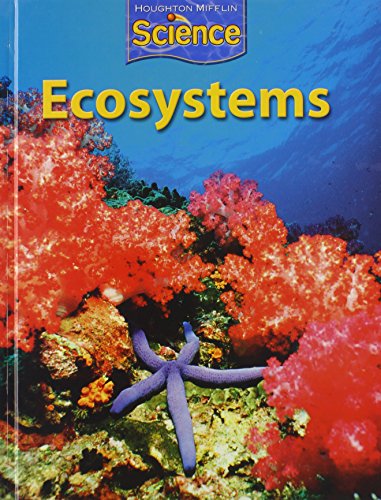 9780547062242: Ecosystems (Houghton Mifflin Science, Unit B)