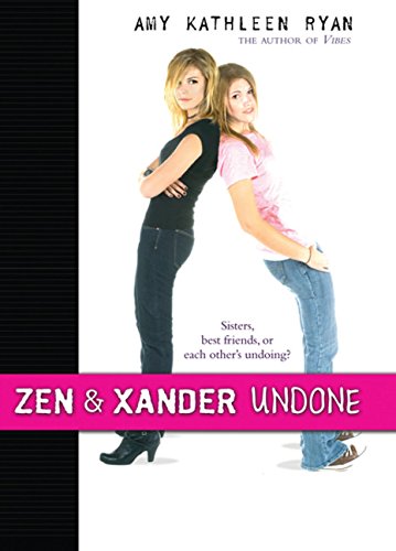 Stock image for Zen and Xander Undone for sale by Ergodebooks