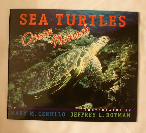 Beispielbild fr Sea Turtles - Ocean Nomads zum Verkauf von Better World Books