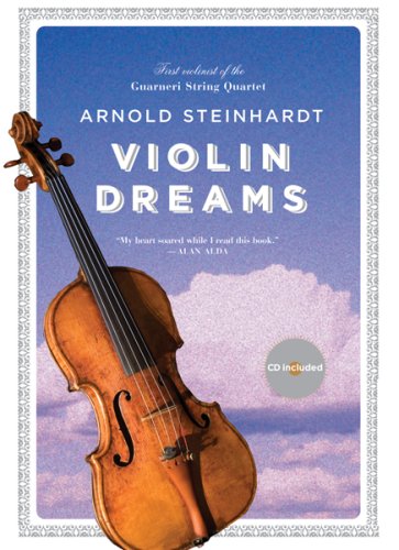 Violin Dreams (9780547086002) by Steinhardt, Arnold