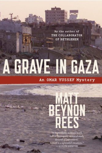 Beispielbild fr A Grave in Gaza (Omar Yussef Mysteries) zum Verkauf von Wonder Book