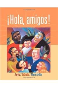 Jarvis Hola Amigos With In-text CD + Multimedia Ebook In Eduspace + Electronic Student Activities Manual In Quia 7th Ed (Spanish Edition) (9780547091266) by Raquel Lebredo Francisco Mena-Ayllon Ana C. Jarvis; Raquel Lebredo; Francisco Mena-AyllÃ³n