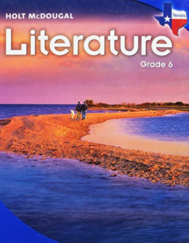 Stock image for Holt McDougal Literature Texas: Student Edition Grade 06 2010 for sale by HPB-Red