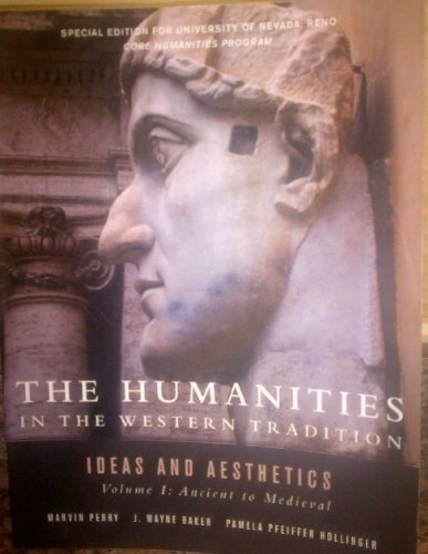 9780547125312: The Humanities in the Western Tradition Ideas and Asthetics Volume 1: Ancient to Medieval (Special Edition)
