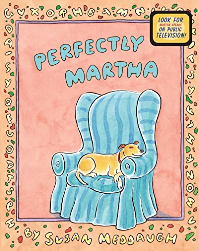 Beispielbild fr Perfectly Martha (Martha Speaks) zum Verkauf von Wonder Book