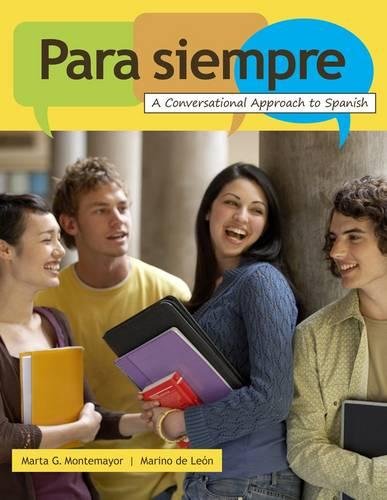 Imagen de archivo de Para siempre: A Conversational Approach to Spanish (World Languages) a la venta por DFTP Holdings