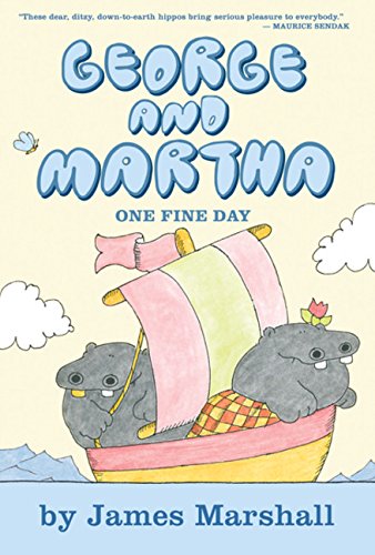 9780547144221: George and Martha: One Fine Day (George and Martha Early Readers)