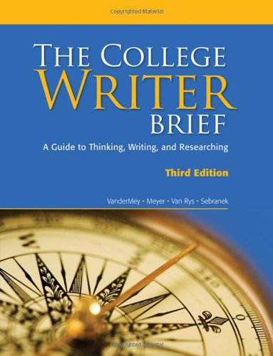 Stock image for The College Writer: A Guide to Thinking, Writing, and Researching, Brief for sale by GridFreed