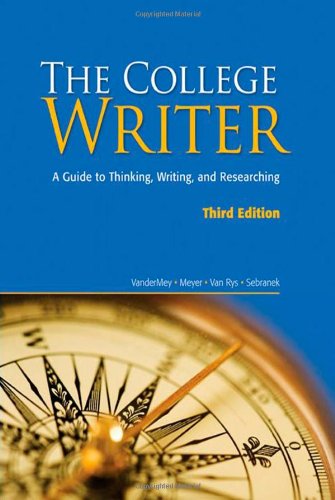 9780547147819: The College Writer: A Guide to Thinking, Writing, and Researching