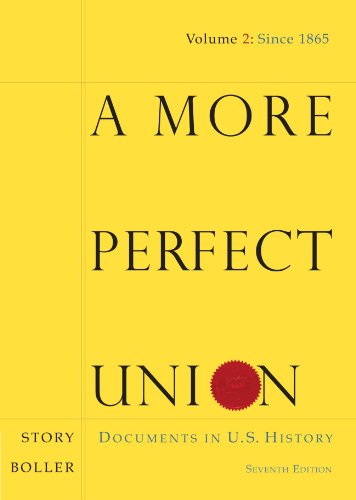 Imagen de archivo de A More Perfect Union: Documents in U.S. History, Volume II a la venta por Wonder Book