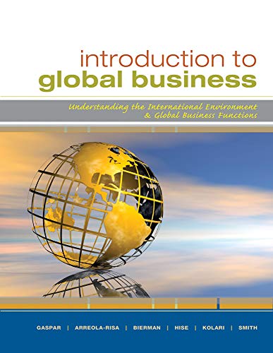 Imagen de archivo de Introduction to Global Business: Understanding the International Environment and Global Business Functions a la venta por Blue Vase Books