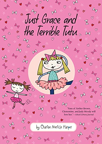 9780547152240: Just Grace and the Terrible Tutu