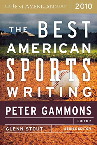Stock image for The Best American Sports Writing 2010 (The Best American Series ?) for sale by SecondSale