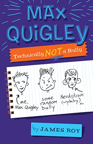 Beispielbild fr Max Quigley, Technically Not a Bully zum Verkauf von Books-FYI, Inc.