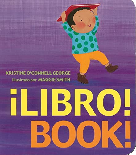 Â¡Libro!/Book!: Bilingual English-Spanish (9780547154060) by George, Kristine O'Connell