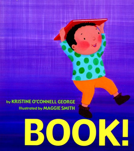 Book! (9780547154091) by George, Kristine O'Connell