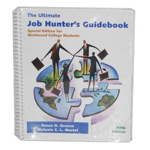 Beispielbild fr The Ultimate Job Hunter's Guidebook (Special Edition for Westwood College Students) zum Verkauf von SecondSale