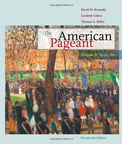 Beispielbild fr The American Pageant: Volume II: Since 1865 zum Verkauf von BooksRun