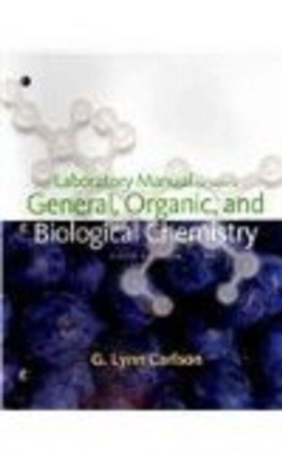 Stock image for Lab Manual for Stokers General, Organic, and Biological Chemistry, 5th for sale by Ergodebooks