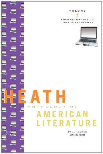 The Heath Anthology of American Literature: Contemporary Period (1945 To The Present), Volume E (Heath Anthologies) (9780547201801) by Richard Yarborough; John Alberti; Mary Pat Brady; Jackson Bryer