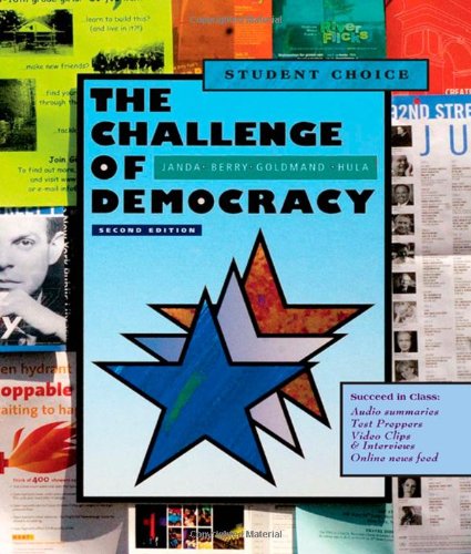 Stock image for The Challenge of Democracy: American Government in a Global World, Student Choice Edition for sale by ThriftBooks-Dallas