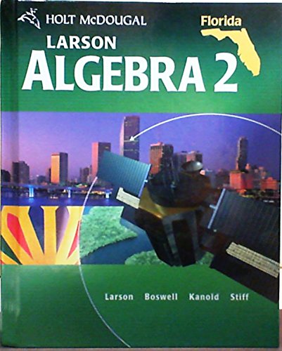 Stock image for Holt McDougal Larson Algebra 2: Student Edition Algebra 2 2011 for sale by SecondSale