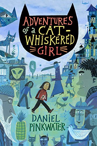 9780547223247: Adventures of a Cat-Whiskered Girl