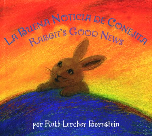 Beispielbild fr Rabbit's Good News/la Buena Noticia de Conejita zum Verkauf von Better World Books