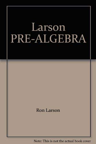 Stock image for Larson Pre-Algebra ; 9780547229850 ; 0547229852 for sale by APlus Textbooks