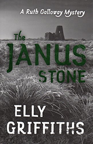 The Janus Stone (Ruth Galloway Mysteries) - Griffiths, Elly