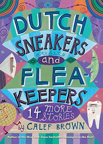 Beispielbild fr Dutch Sneakers and Fleakeepers : 14 More Stories zum Verkauf von Better World Books