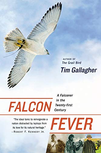 Beispielbild fr Falcon Fever : A Falconer in the Twenty-First Century zum Verkauf von Better World Books