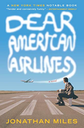 Beispielbild fr Dear American Airlines: A Novel zum Verkauf von Gulf Coast Books