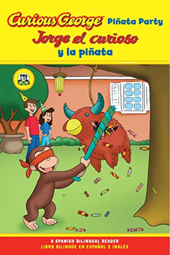 Beispielbild fr Jorge el curioso y la pinata / Curious George Pinata Party Spanish/English Bilingual Edition (CGTV Reader) (Spanish and English Edition) zum Verkauf von Wonder Book