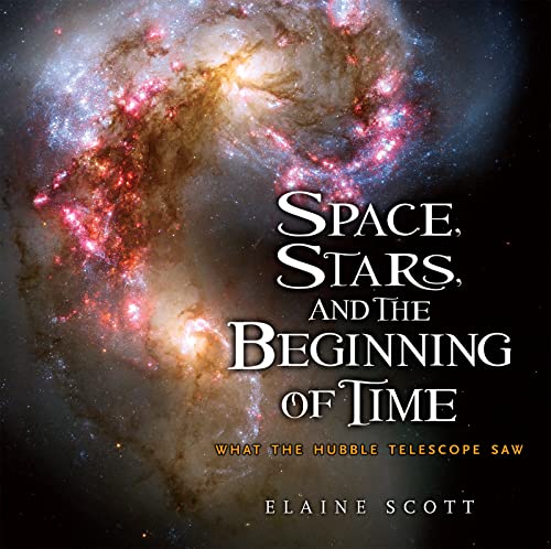 9780547241890: Space, Stars, and the Beginning of Time: What the Hubble Telescope Saw