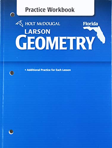 9780547242422: Geometry, Grades 9-12 Practice Workbook: Holt McDougal Larson Algebra 1 Florida
