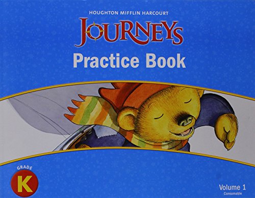 Imagen de archivo de Journeys: Practice Book Consumable Volume 1 Grade K a la venta por SecondSale