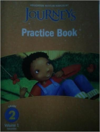 Imagen de archivo de Houghton Mifflin Harcourt Journey Practice Book, Grade 2, Vol. 1 a la venta por Your Online Bookstore