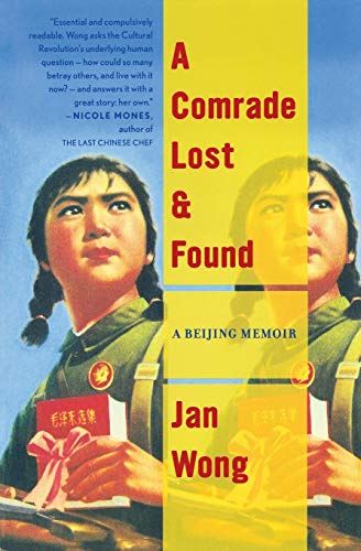 Stock image for A Comrade Lost and Found: A Beijing Memoir for sale by ThriftBooks-Dallas