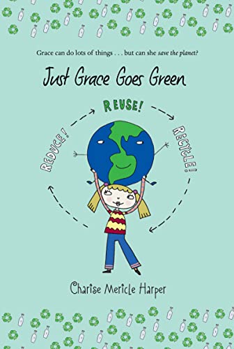 Imagen de archivo de Just Grace Goes Green (The Just Grace Series) a la venta por Your Online Bookstore